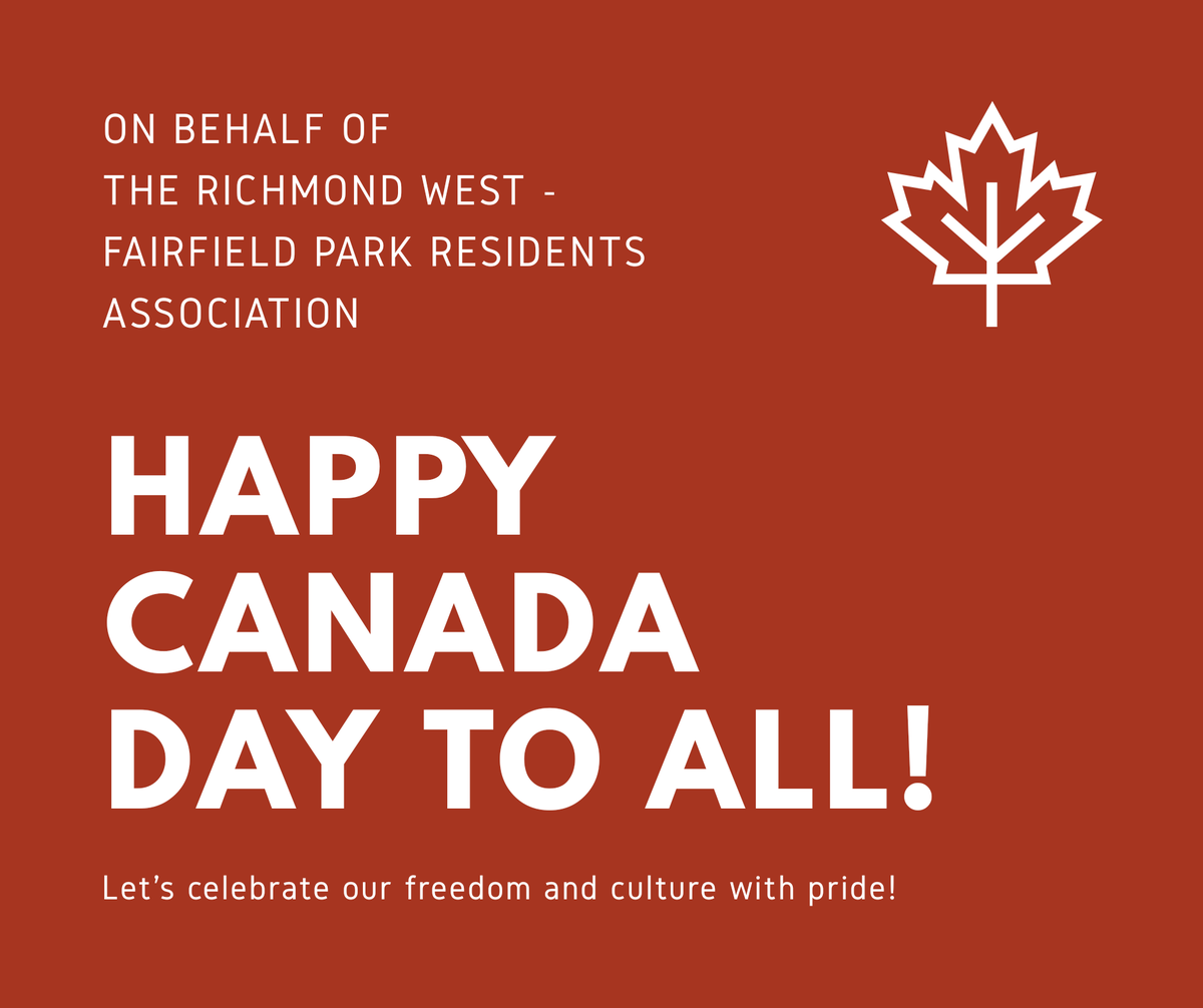 rwfpra's tweet photo. On behalf of the team at the Richmond West Fairfield Park Residents Association, we want to extend our best wishes to everyone celebrating today!

Happy #CanadaDay 🇨🇦 https://t.co/4vFev2XwNT
