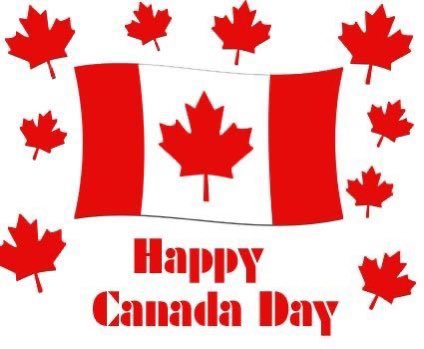 Wishing Everyone a Fun, Safe, Enjoyable Canada 🇨🇦 Day!