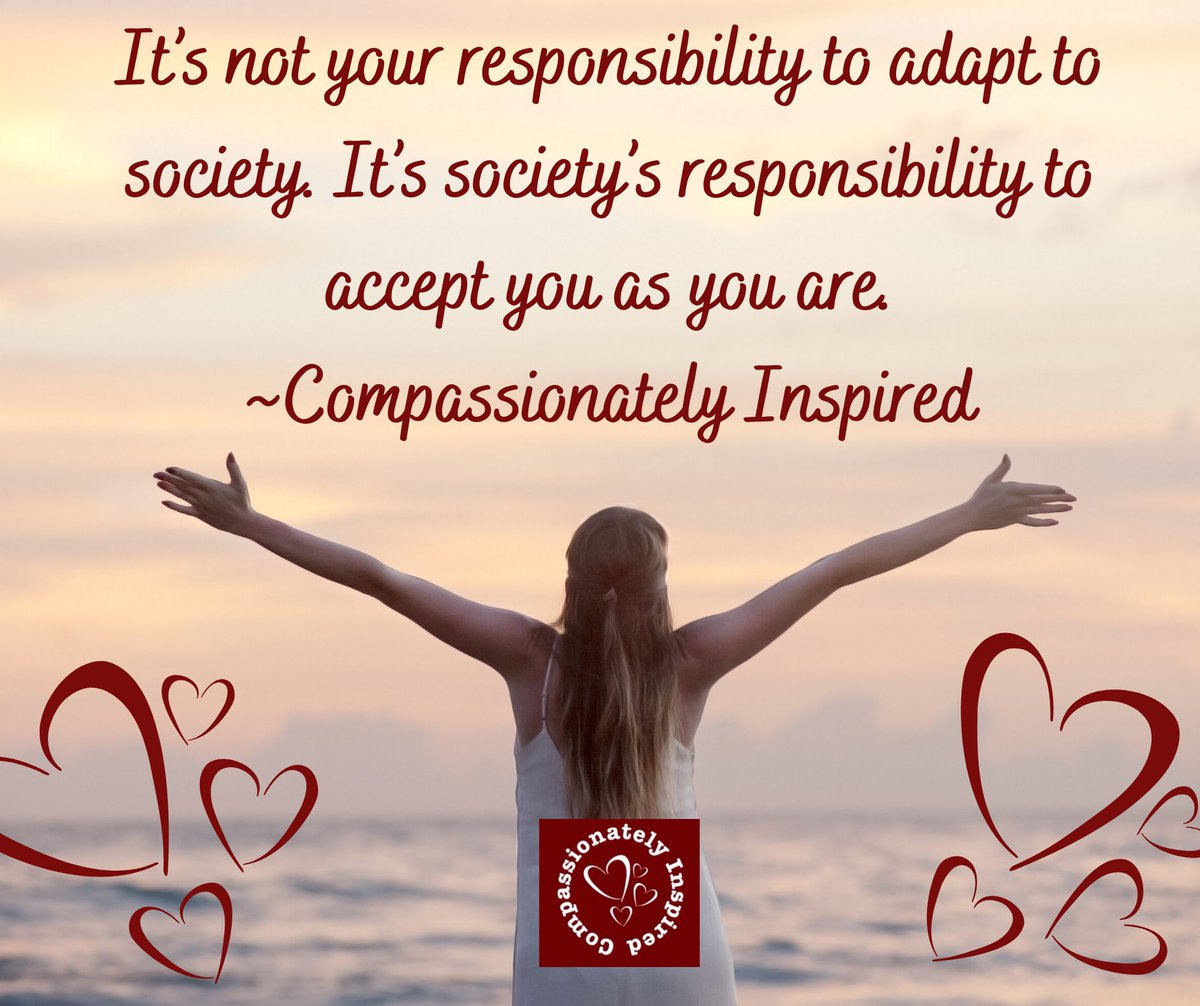 compassionluv's tweet photo. “Be YOU. The world will adjust.” #justbeyou #youareyou #youareaccepted #beyourself #compassionatelyinspired https://t.co/bIDRCfVjdg