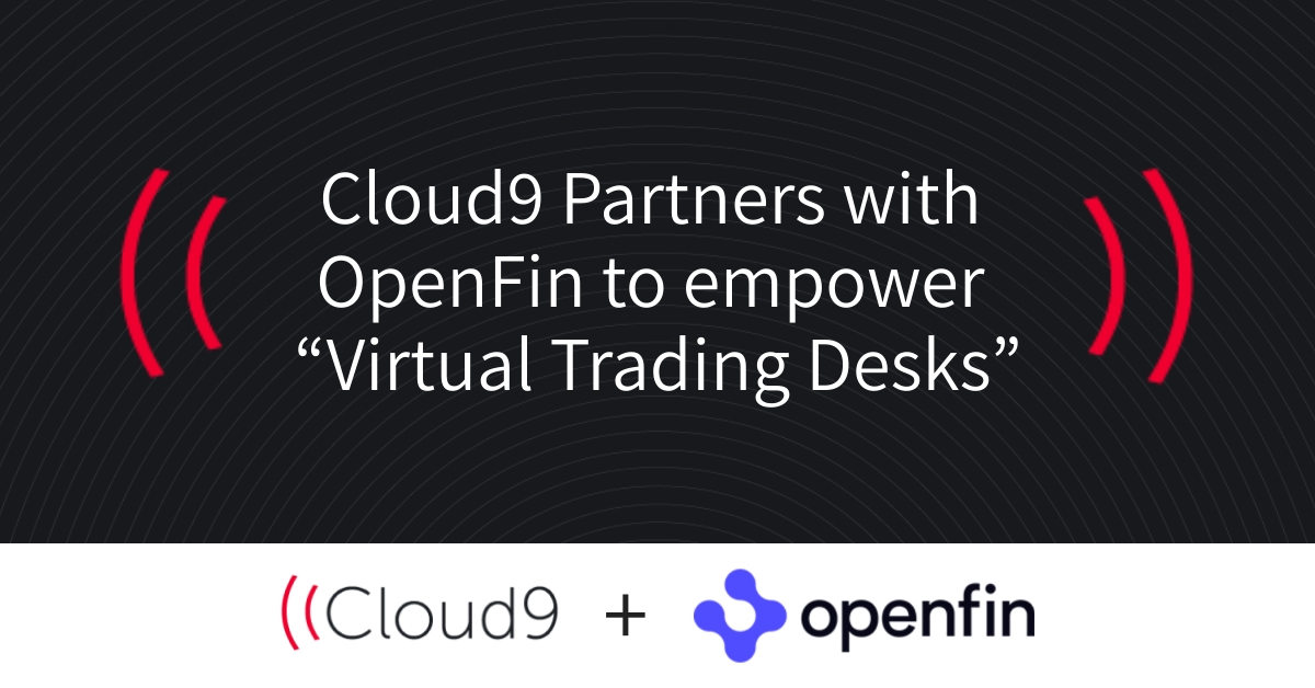 c9tec's tweet photo. Cloud9 is excited to partner with @openfintech! Our collaboration will streamline deployment of our voice trading APIs for institutional traders and empower firms with optionality and flexibility in their daily workflows https://t.co/sLnuwhOSpn #fintech https://t.co/91ukpjo0oi