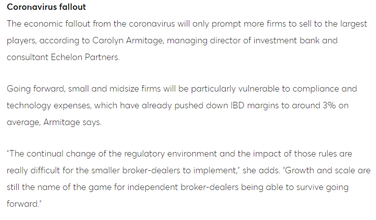 The coronavirus pandemic adds tragedy, health risks, logistical issues, economic turmoil to the equation. Per  @ECHELON_Carolyn of Echelon Partners, it's only going to speed up the consolidation. 9 IBDs with over $1B in revenue have 75% of the sector's business