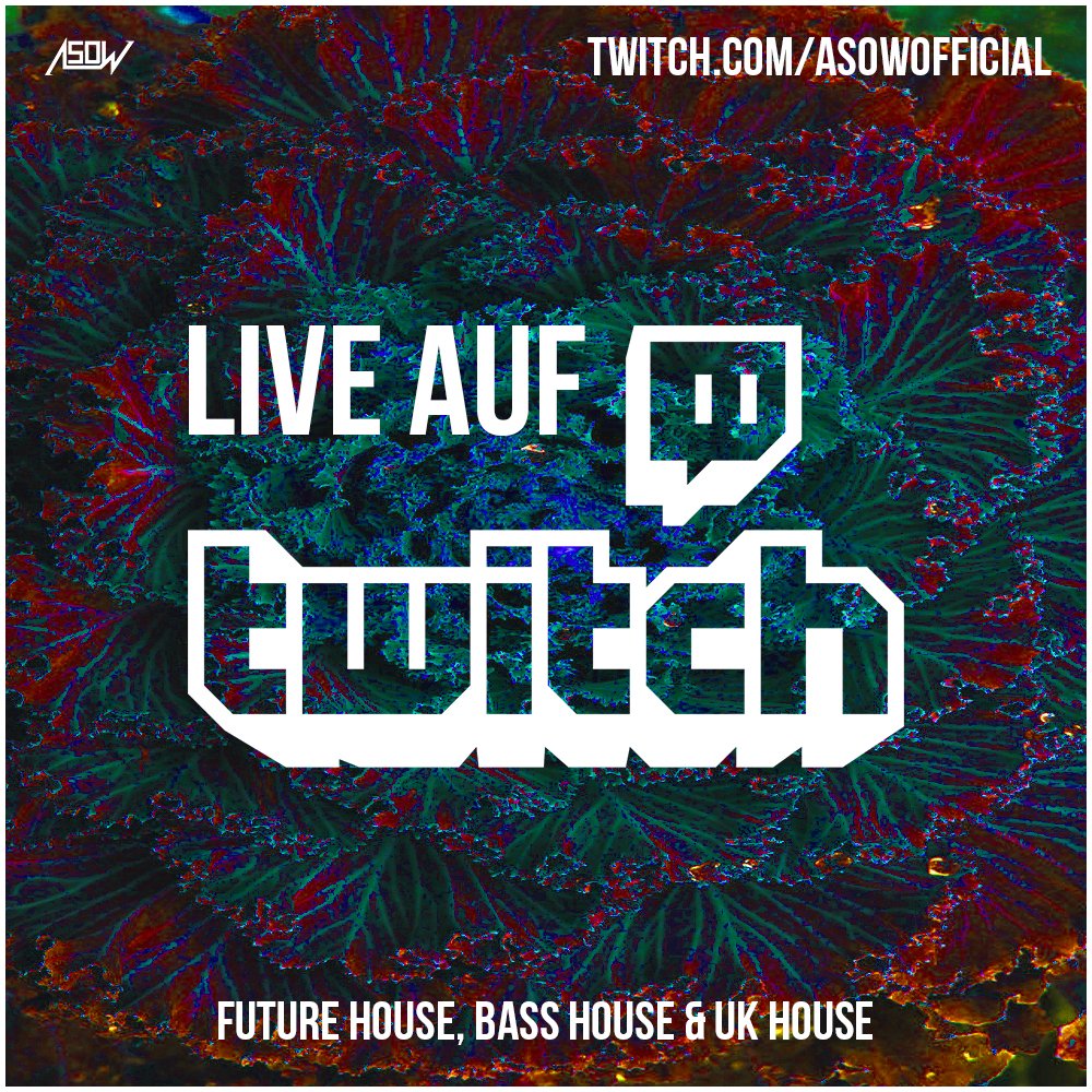 AsowOfficial's tweet photo. Ich bin jetzt LIVE auf Twitch mit Future House, Bass House &amp; UK House!

Stream here:
https://t.co/7nQLCUUxnM
#twitch #stream #edm #basshouse #ukhouse https://t.co/3LsQNyackq