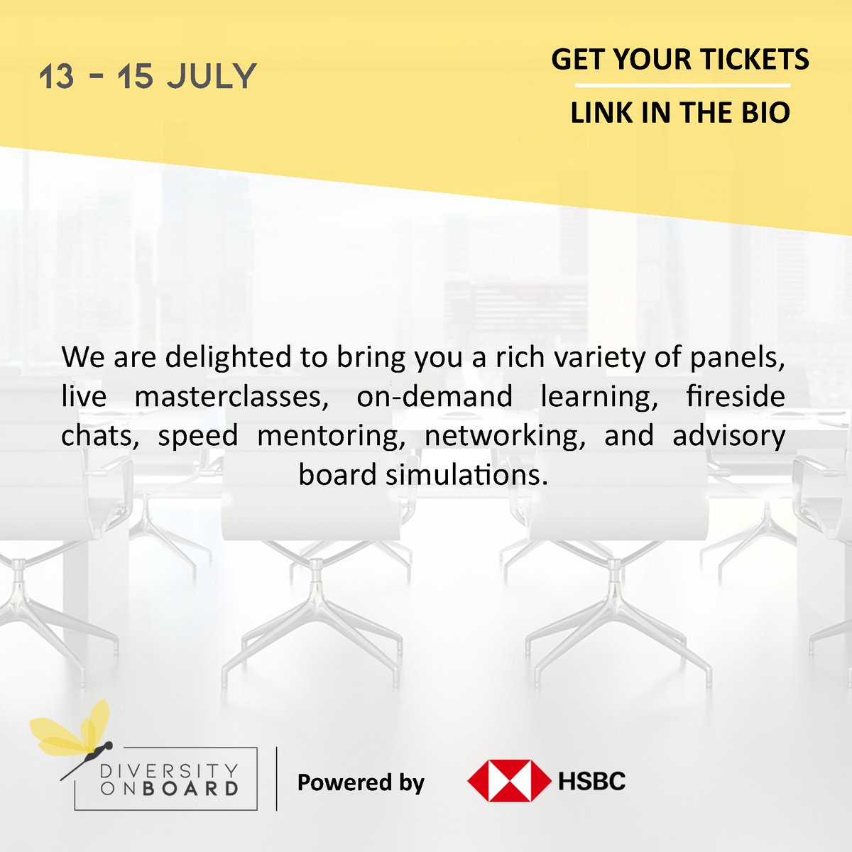 DiversityBoard's tweet photo. The virtual Diversity On Board Forum, powered by HSBC, will be held on 13-15 July 2020. Click the link to get your tickets: https://t.co/x69VrxTGHb

#diversityonboard #Getonboard #MENAWomen #MENALeaders #MENA #executiveboards #boardofdirectors https://t.co/WUg0WjAEk7