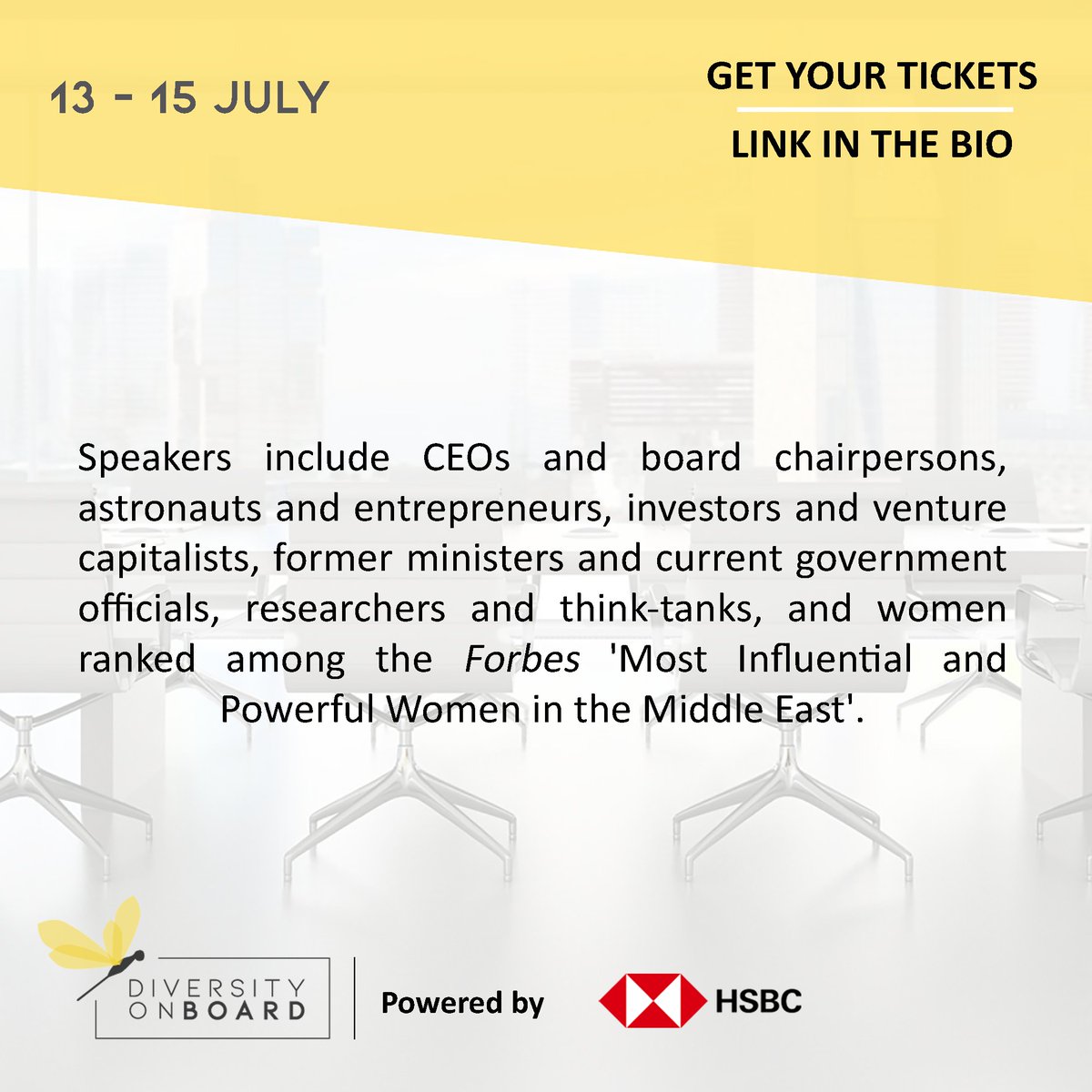 DiversityBoard's tweet photo. The virtual Diversity On Board Forum, powered by HSBC, will be held on 13-15 July 2020. Click the link to get your tickets: https://t.co/x69VrxTGHb

#diversityonboard #Getonboard #MENAWomen #MENALeaders #MENA #executiveboards #boardofdirectors https://t.co/WUg0WjAEk7
