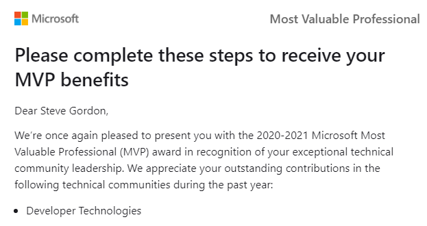 A very nice email to receive after a busy 12-hour day, mostly spent chasing illusive weird bugs! I'm honoured to continue to be part of the #MVPBuzz program for the next year!
