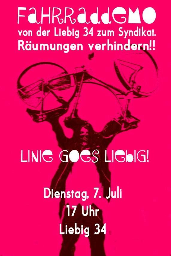 linie206's tweet photo. Aus gegebenem Anlass: Linienstraße goes Liebig!
Kommt zu unserer Soli-Fahrraddemo von der L34 zum Syndikat!
Verhindern wir die Räumungen!
One struggle one fight - Liebig, Meute, Potse, Syndi bleibt! https://t.co/WRct4IxSLL