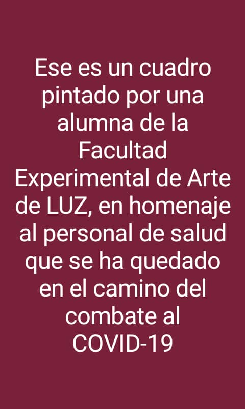 MedicosUnidosVe's tweet image. Esta rodando por Whatsapp, esta pintura realizada por alumna de la Facultad de Arte de Luz, en homenaje al personal de salud que ha quedado en el camino en el combate al Covid-19. Dios bendiga sus manos y sentimiento profundo. Desde nuestra ONG agradecemos está acción. Oremos.