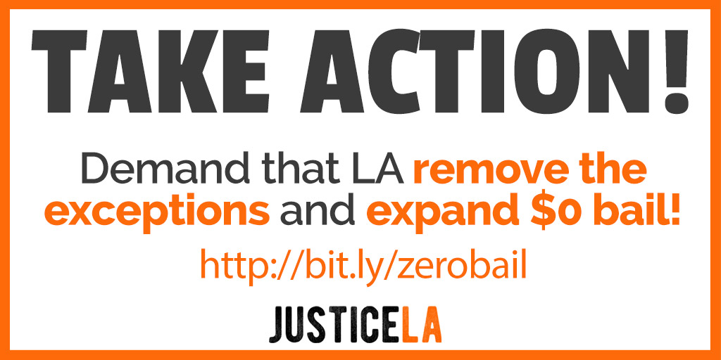 TAKE ACTION! Demand that LA remove the exceptions and expand $0 bail  http://bit.ly/zerobail   #JusticeLA  #ZeroBail  #CareNotCages  #FreeThemAll