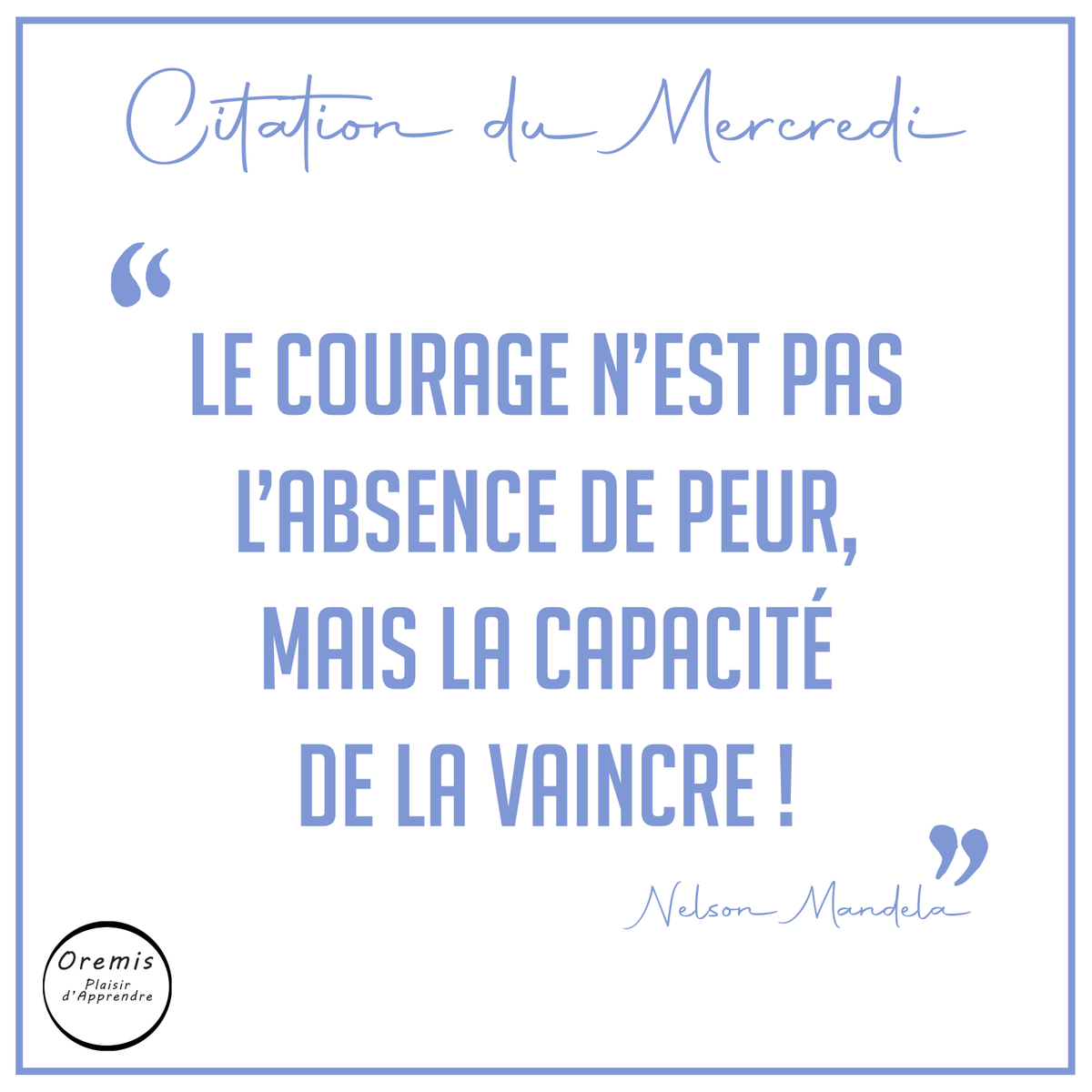 oremisasso's tweet photo. Ne vous croyez pas incapable car vous avez des doutes ou des #peurs. Tout le monde en a, il faut juste savoir les affronter et #avancer la tête haute! 😎
Soyez #courageux, surmontez les obstacles qui se mettent en travers de vos objectifs, le résultat paiera 💪😁
#OREMIS #Mandela https://t.co/UEiXBYHA7P