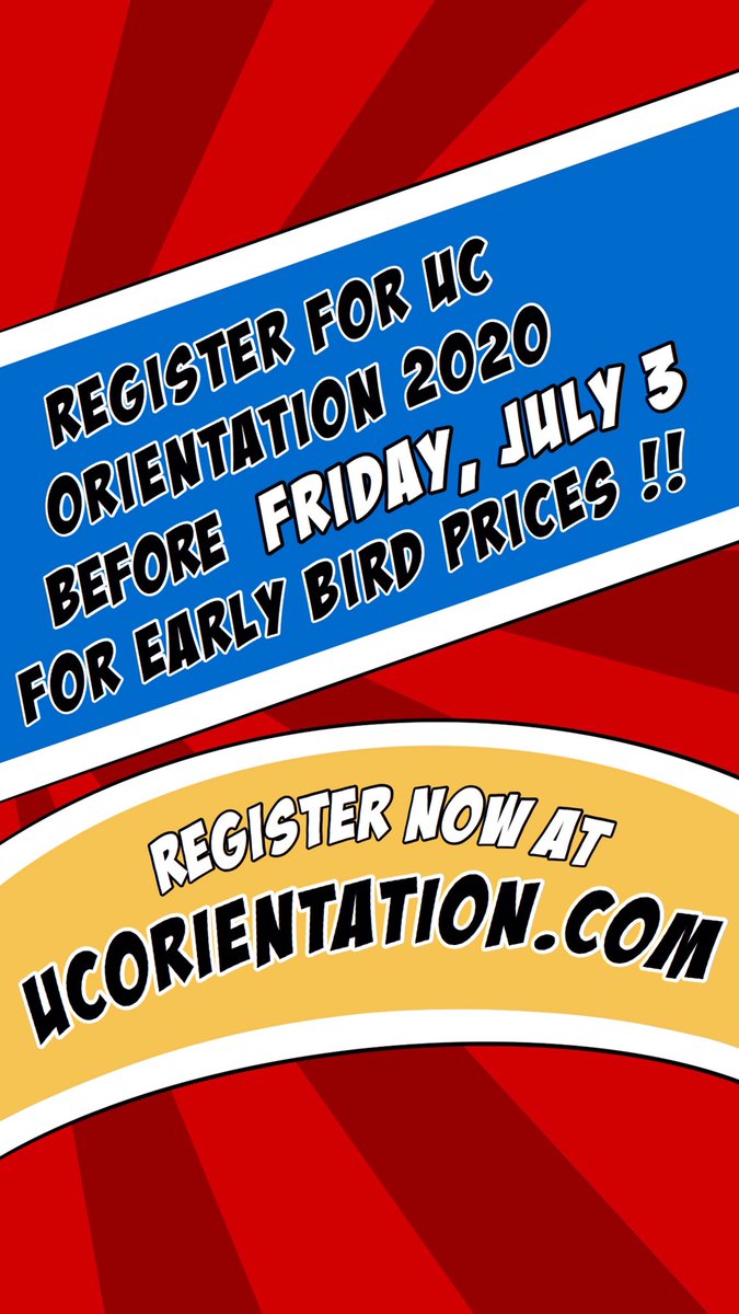 Reminder to register for UC Orientation 2020 before Friday, July 3 for early bird prices!! ucorientation.com !! 💥🚀