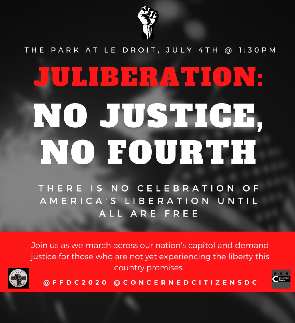 FFDC202's tweet image. No Justice, No Fourth ‼️ Freedom is a constant struggle. We cannot celebrate a day of Liberation when it was never a reality for Black people. We aren’t free until we’re ALL free.

Join us in conjunction with @concernedofdc as we continue the quest for freedom on the 4th  ‼️