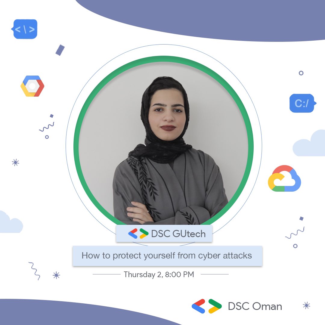 GDSC_GUtech's tweet photo. With the significant rise in cyber attacks, it is posing a security threat to both businesses and individuals.

To learn how to protect yourself from cyber attacks join this week’s session by DSC GUtech co-lead Rawan Al Maawali 👩🏻‍💻

#DSCMENA #DSCOman 
#DeveloperStudentClubs https://t.co/kq2Fv3SqHo