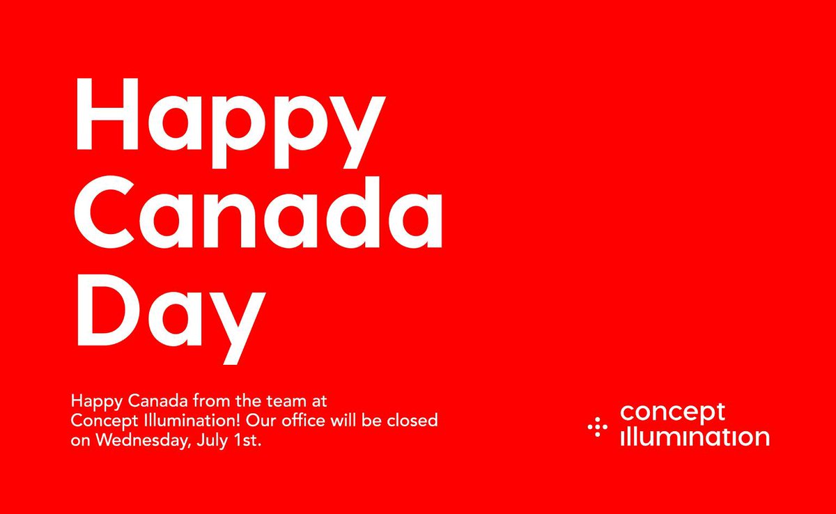 Happy Canada from the team at Concept Illumination!