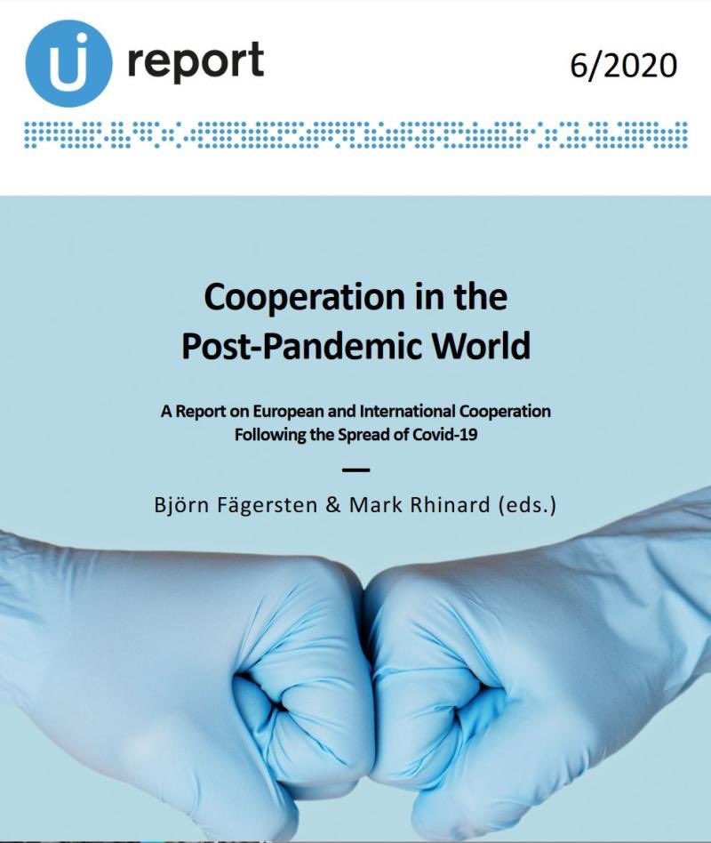 Mark Rhinard (@markrhinard) on Twitter photo New priorities, hard-nosed bargaining, and a focus on internal security - just some features of post-#covid #international #cooperation we identify in this new <a href="/UISweden/">Utrikespolitiska institutet</a> report. <a href="/BFagersten/">Björn Fägersten</a> <a href="/alinaengstroem/">Alina Engström</a> <a href="/AugustDanielson/">August Danielson</a> <a href="/MSBse/">MSB - Myndigheten för samhällsskydd och beredskap</a> <a href="/Stockholm_Uni/">Stockholm University</a> ui.se/english/news/2… New priorities, hard-nosed bargaining, and a focus on internal security - just some features of post-#covid #international #cooperation we identify in this new <a href="/UISweden/">Utrikespolitiska institutet</a> report. <a href="/BFagersten/">Björn Fägersten</a> <a href="/alinaengstroem/">Alina Engström</a> <a href="/AugustDanielson/">August Danielson</a> <a href="/MSBse/">MSB - Myndigheten för samhällsskydd och beredskap</a> <a href="/Stockholm_Uni/">Stockholm University</a> ui.se/english/news/2…