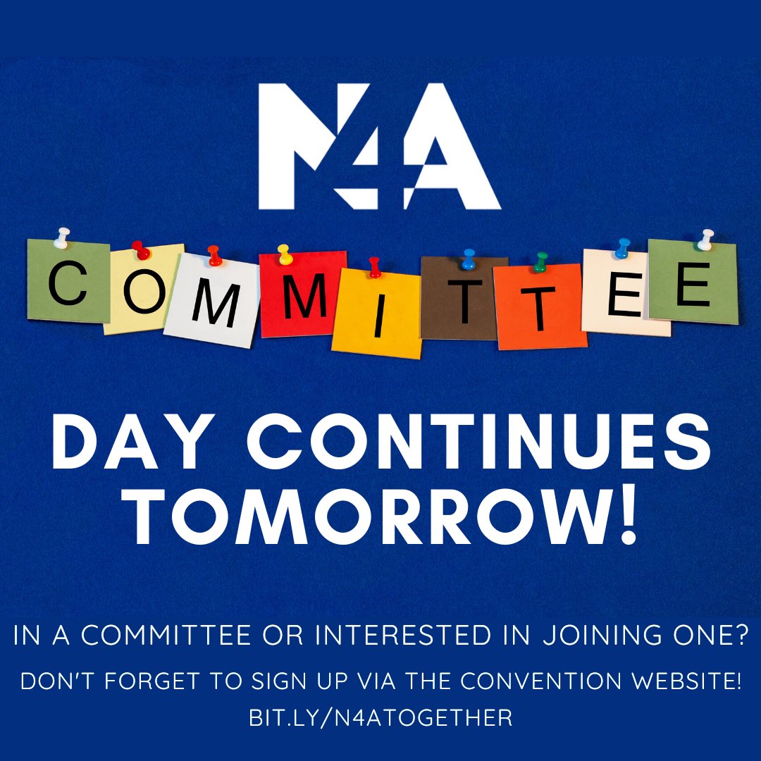 nfoura's tweet photo. Even more opportunities to join in on Committee Days tomorrow! Sign up and get involved! #WeAreN4A #N4ATogether https://t.co/lttMXDatN9