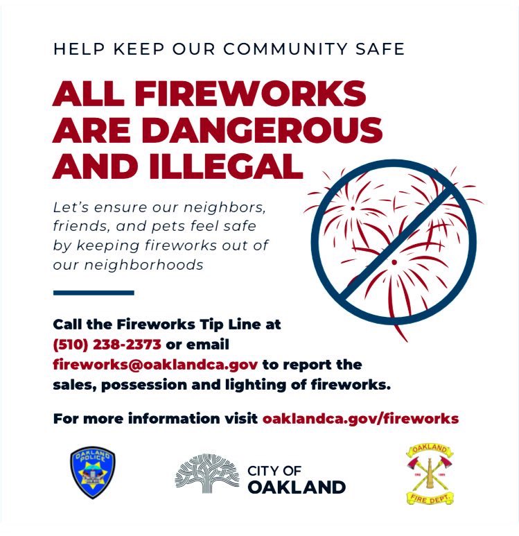 OaklandFireCA's tweet photo. The 4th of July is right around the corner. Don't forget that ALL fireworks are ILLEGAL in the City of #OAKLAND. #WildfirePreventionTips https://t.co/IyaQT8ziNG