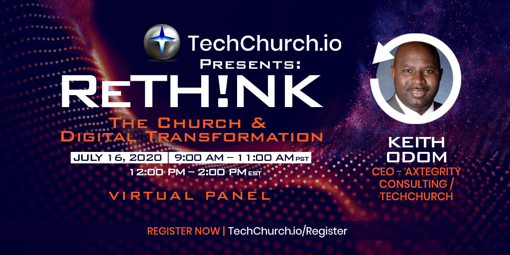 techchurch_io's tweet image. Join our ReThink Panelist, Pastor Keith Odom, on July 16, as we discuss digital transformation within the Church. He has first-hand experience in digitizing his church, The Place of Grace. Register to get the link to watch LIVE! techchurch.io/register #Pastor #Bishop #Church