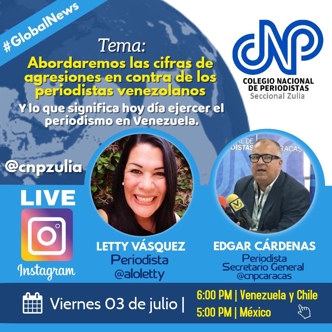 CNPCaracas's tweet photo. Este #Viernes #3Jul @Edgarcardenasp Secretario Gral de CNP Caracas,estará con @AloLetty Secretaria de Organización #CNPZulia en el #Live de #GlobalNews Servicio Informativo del @cnpzulia abordando temas relacionados con la situación del periodismo venezolano.Hora:6:00PM Venezuela https://t.co/JVePZvP5B3