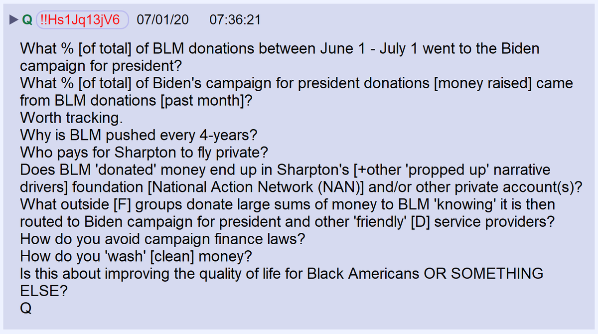 9) Q suggested that Black lives Matter is, in fact, a slush fund that allows foreign (or other) entities that would not normally be eligible to donate to American politicians to support political campaigns, indirectly.
