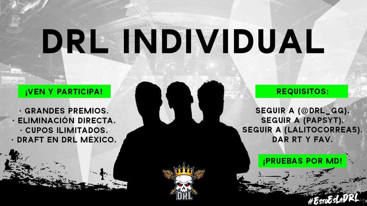 ¡DRL INDIVIDUAL #9! 

Está de vuelta la DRL Individual, si tienes potencial y te gustaría tener una oportunidad en la #DRLMX, ¡no dudes en participar! 🤪

⏺ REQUISITOS:

✅ Seguirnos <a href="/DRL_GG/">Dᴇᴀᴛʜ Rᴏʏᴀʟᴇ Lᴇᴀɢᴜᴇ 🇲🇽</a>.
✅ Seguir a <a href="/paps_yt/">Paps YT</a>.
✅ Seguir a @lalitocorrea5.
✅ Dar RT y fav.

¡Cupos ilimitados!
