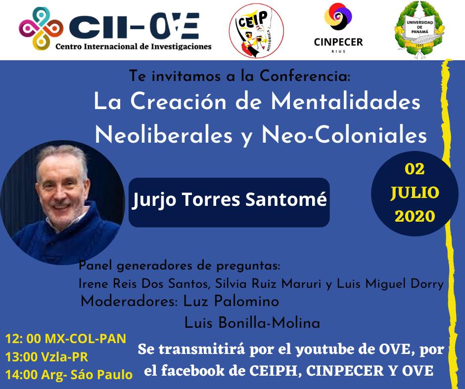 CentroRius's tweet photo. Mañana!!! Jurjo Torres Santomé y su conferencia "La Creación de Mentalidades Neoliberals y Neo-Coloniales".

Un esfuerzo conjunto entre #CIIOVE (Venezuela) #CEIPH (Argentina) y #CINPECER (México). https://t.co/2mQL9WVUw8