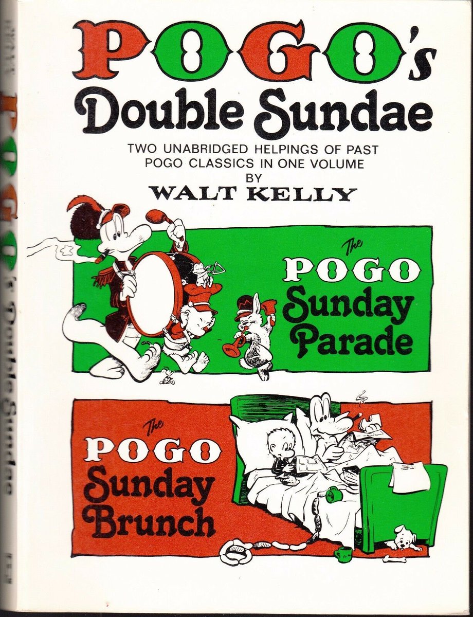 Pogo’s Double Sundae by Walt Kelly - Sorry this thread is just turning into Pogo. Still like these characters a lot.