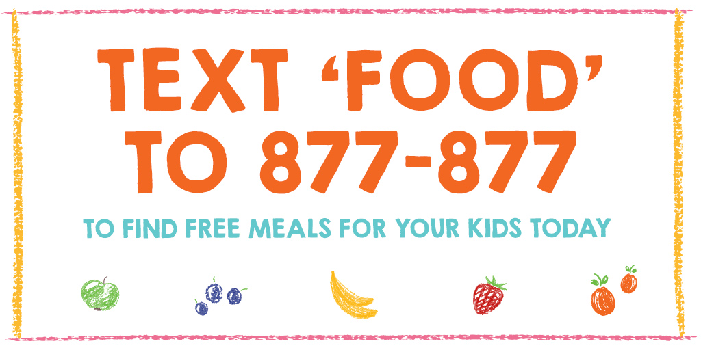 #DYK: Kids too young for school can still receive meals from schools delivering food during #COVID19? Find a free meals location in your community today by texting 'FOOD' or 'COMIDA' to 877-877.