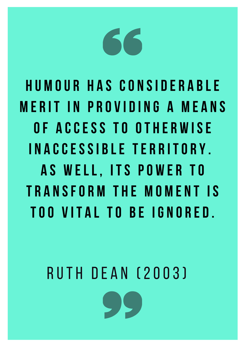 Tuesday Quote "Humour has considerable merit in providing a means of access to otherwise inaccessible territory. 
As well, its power to transform the moment is too vital to be ignored." Ruth Dean (2003) #dementiapositive #wherememoriesmeet