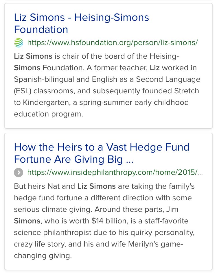 12/ LIZ SIMONS & MARK HEISINGDaughter of aforementioned Jim SimonsRun children education programs & donate to Climate shit