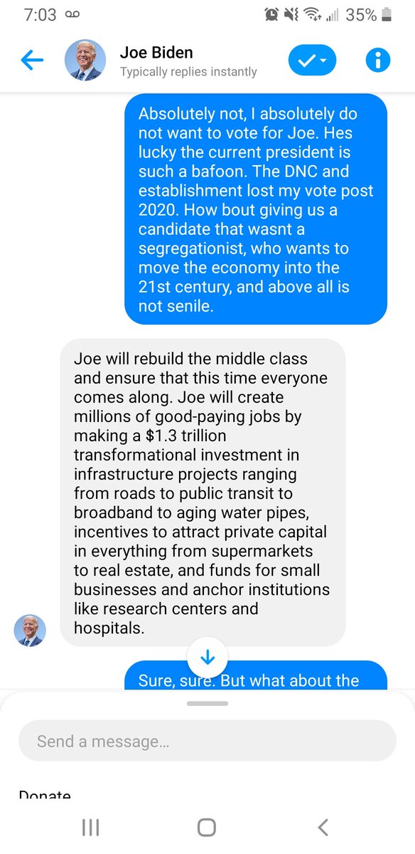 lukecarr3's tweet photo. Ole Joe @JoeBiden messenger'd me today. His bots are just as senile as him 🤣🤣🤣 #JoeBiden #Segregationist #JoeDementia #trumpdementia #BothOptionsSuck #TrumpKnewAndDidNothing #NOT #independent https://t.co/eFkbxQCz2i
