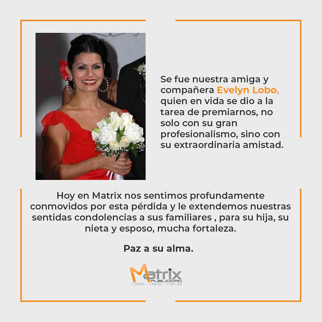 matrixpubli's tweet photo. Despedimos con profundo pesar a nuestra gran amiga y compañera de trabajo Evelyn Lobo.
.
Hasta siempre querida Evelyn🌹
.
Paz a su alma https://t.co/0iAbn8pMzr