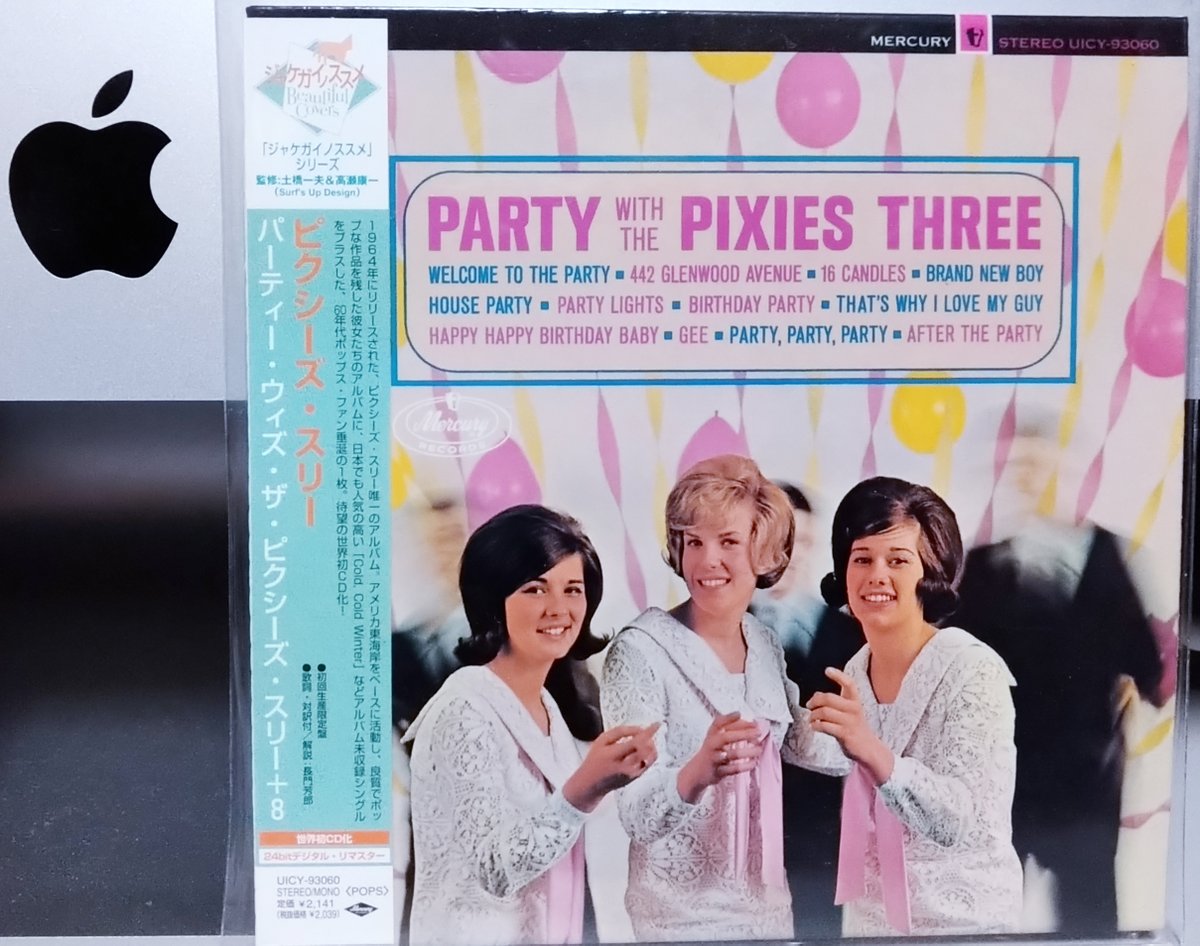 としくん The Pixies Three Party With The Pixies Three 1964年に発売された唯一のアルバムを8曲追加で06年に日本で初cd化 紙ジャケ仕様 63年全米1位 Birthday Party 収録 大滝師匠の 君は天然色 うれしい予感 の元ネタ Cold Cold