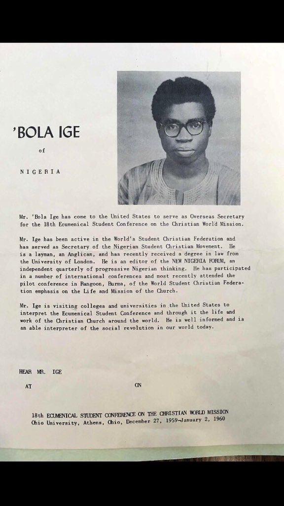 He travelled widely and in the months leading up to it he was based in the states in preparation. Ige had the responsibility of co organising the conference by virtue of his being on the executive board of the World’s Students Christian Federation WSCF, from 1956.