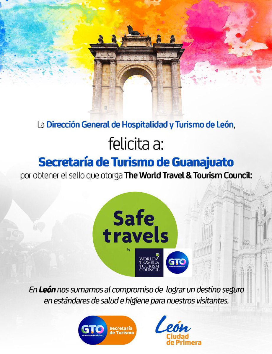turismo_leon's tweet photo. Muchas felicidades a @SECTURGTO por obtener el sello #SafeTravels que otorga @WTTC. 
En León nos sumamos al compromiso de lograr un destino seguro en estándares de salud e higiene para nuestros visitantes. https://t.co/zhtwPtA10N