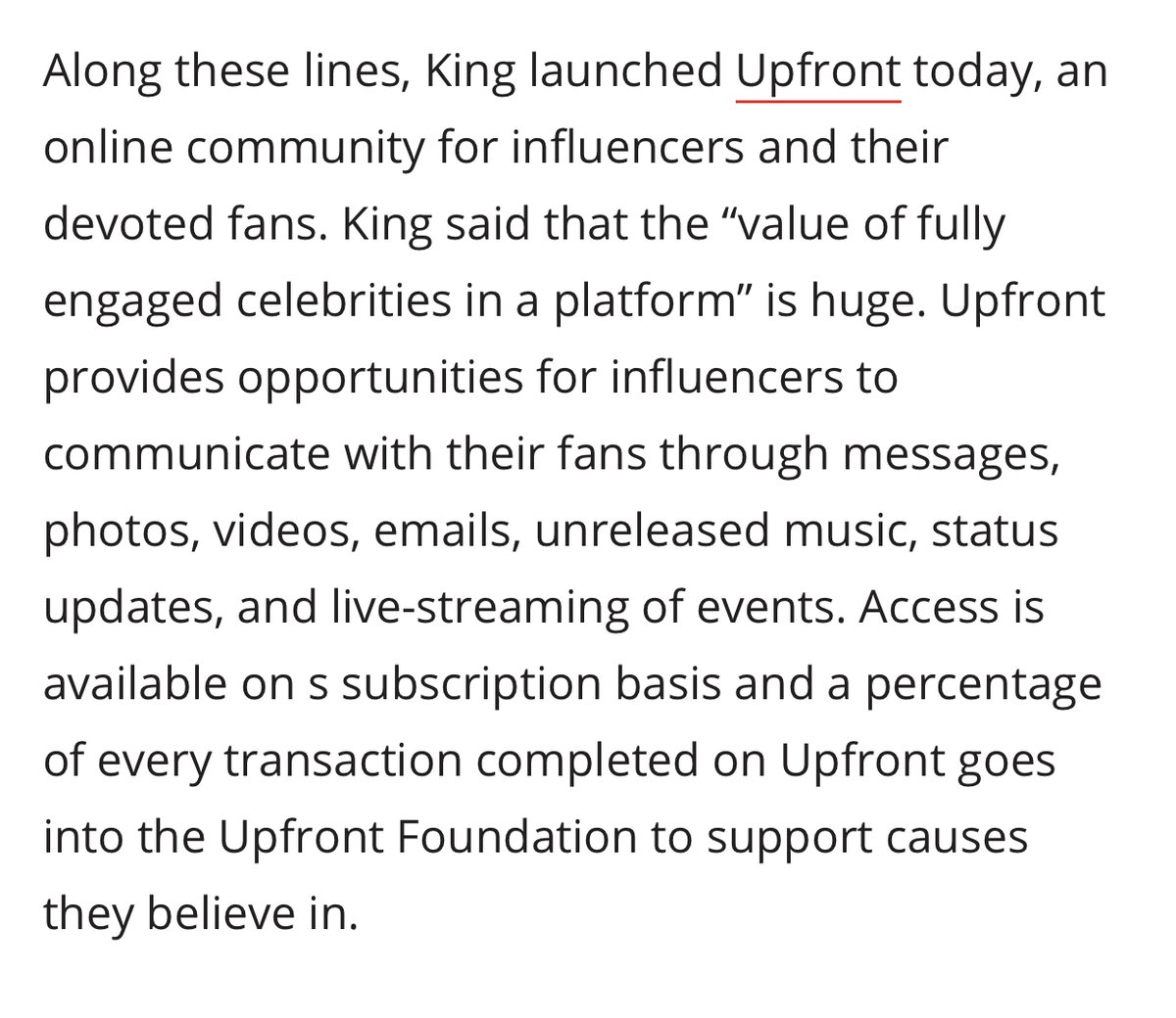 2014 - Under the Hopemob umbrella, King launches a social media company? Platform? App? Something.. called Upfront. Upfront don't make it.