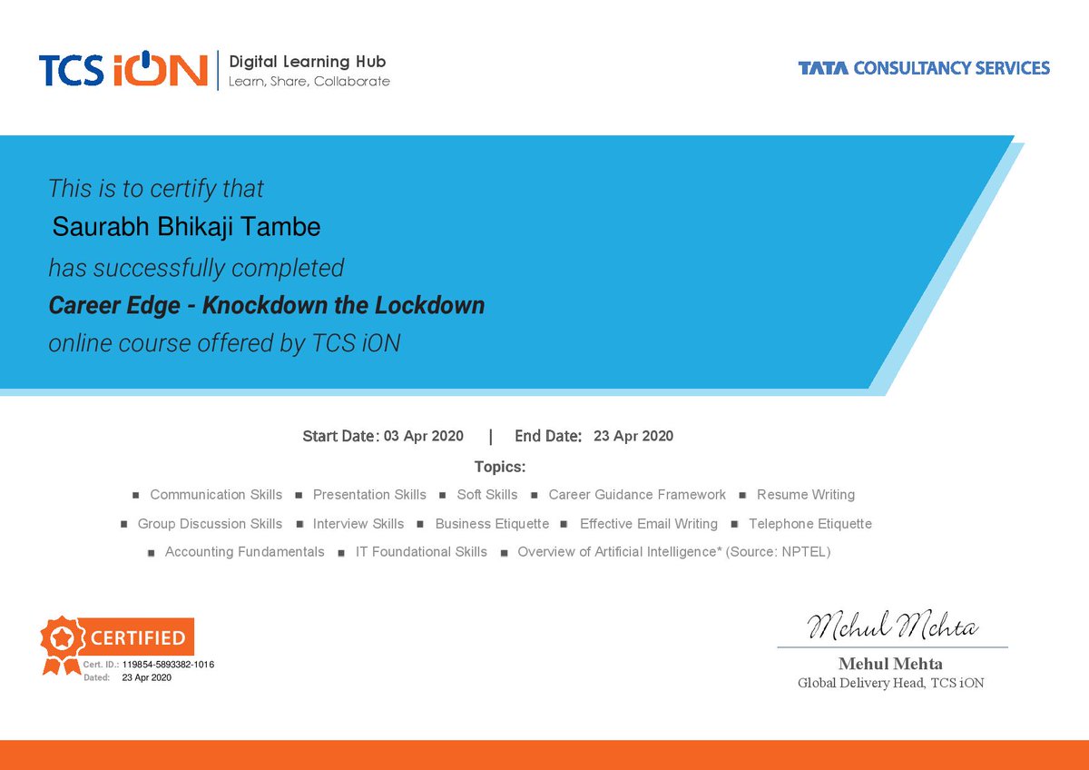 saurabh_tambe_'s tweet image. Successfully completed the course offered by @TCS_iON.
This course was very helpful to improve soft skills in Lockdown.
#tcsion #Softskills #knockdownthelockdown #DigitalLearning