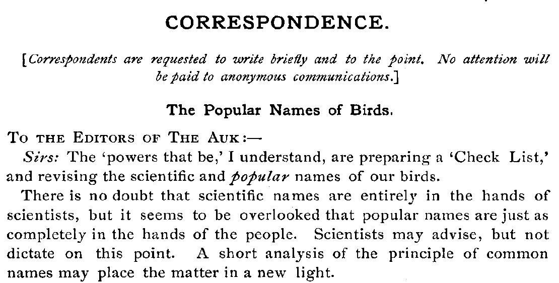 Ernest Thompson Seton, famous early ornithologist and pivotal in the BSA (!) wrote a letter in 1885, outraged that the AOU was attempting to standardize English common bird names.(Seton changed his own name twice during his life, so seems appropriate to bring him up here)