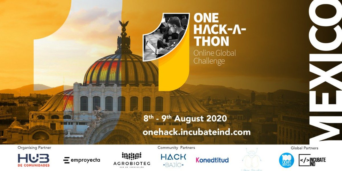 IncubateIND's tweet photo. ONE HACK-A-THON 🌟

We're happy to announce "Hub de Comunidades, Emproyecta, Agrobioteg | Parque de Innovación, HACK BAJIO, KONEDTITUD, LIFTER STUDIO" as our official Hackathon organizing partners of MEXICO🚩

Register for your country hack today at https://t.co/pbQi742TOC https://t.co/TxeOIOwvE9