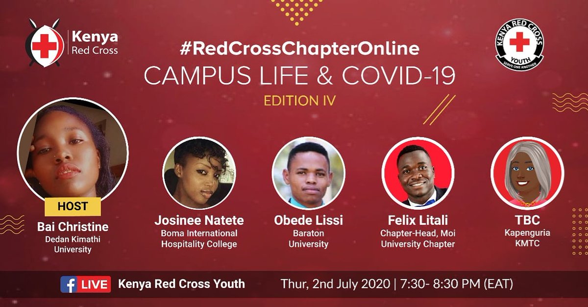 RedCrossYouthKE's tweet photo. Coming Up tonight on Campus Life and Covid-19:
Bai Christine from Dedan Kimathi University moderates conversations among students from: @bomacollege , Baraton University, Moi Universit, and Kapenguria KMTC
7:30 PM LIVE @RedCrossYouthKE Facebook Page
#RedCrossChapterOnline https://t.co/585pZc1uKe