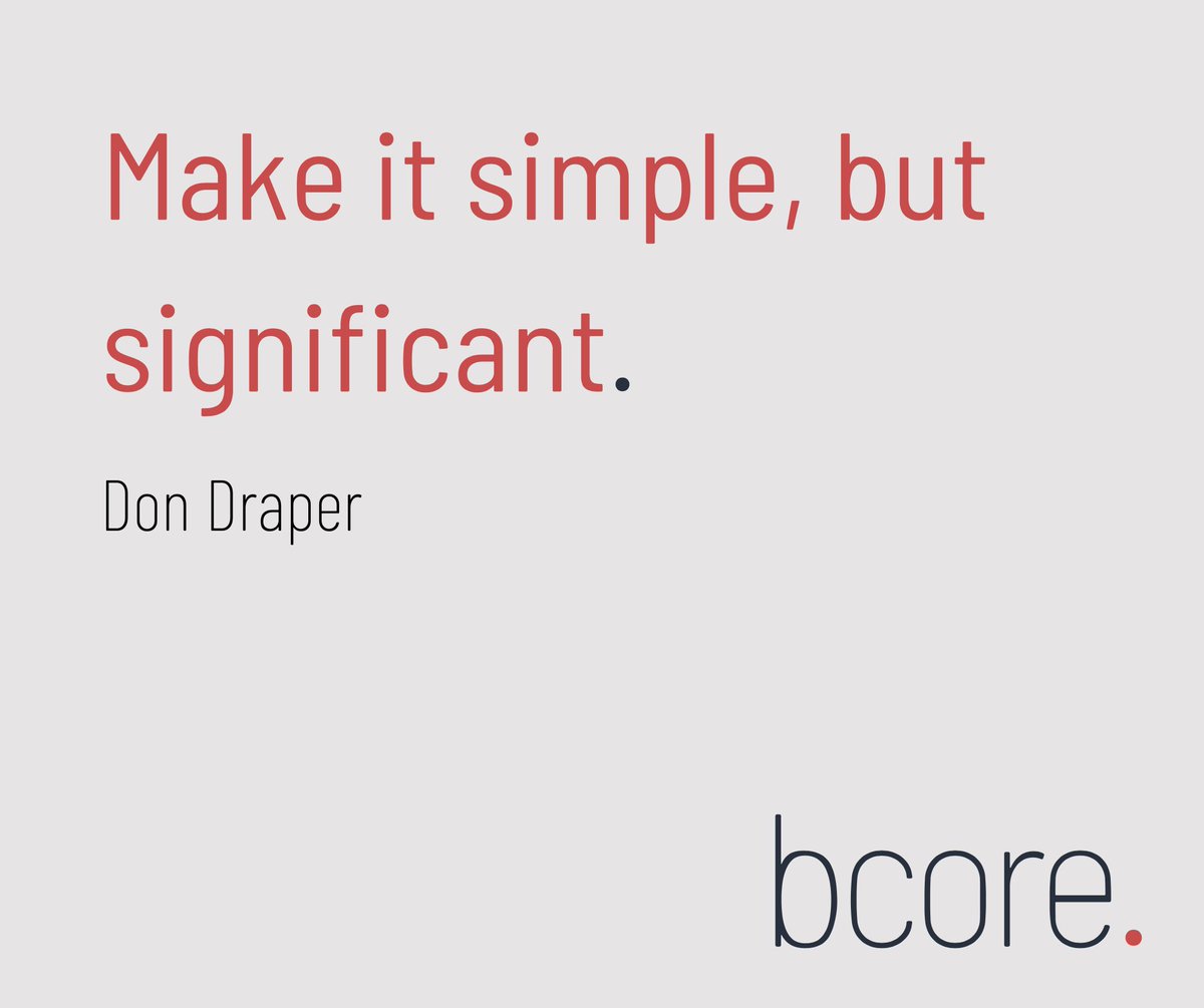 There is brilliance behind simplicity.
To simplify means to get back to basics, to start with one simple question, idea or statement and then find the significance in that.
We want to focus on the simple: the simplicity of an idea, then another idea, then a question...