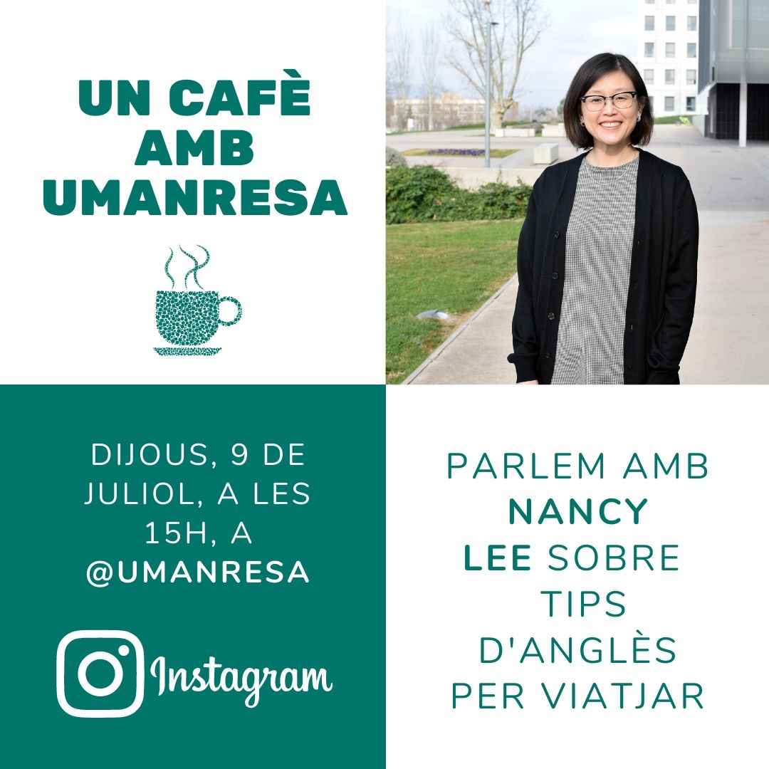 ☕ Tens previst viatjar aquest estiu a algun país on et calgui parlar en anglès? No et perdis el proper Cafè d'UManresa amb la responsable del Servei d'Idiomes, Nancy Lee. Hi parlarem de false friends, d'idioms i de tot el que no has de dir per evitar malentesos...