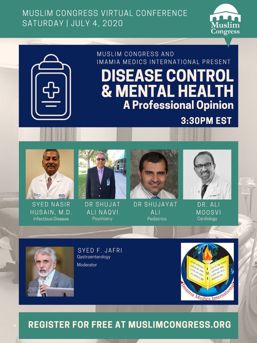 MuslimCongress's tweet photo. MC Conference 2020 Workshop: Disease Control &amp; Mental Health | Your questions | Sat, July... https://t.co/k8KlXBXDq1 https://t.co/kgflvo4Gib