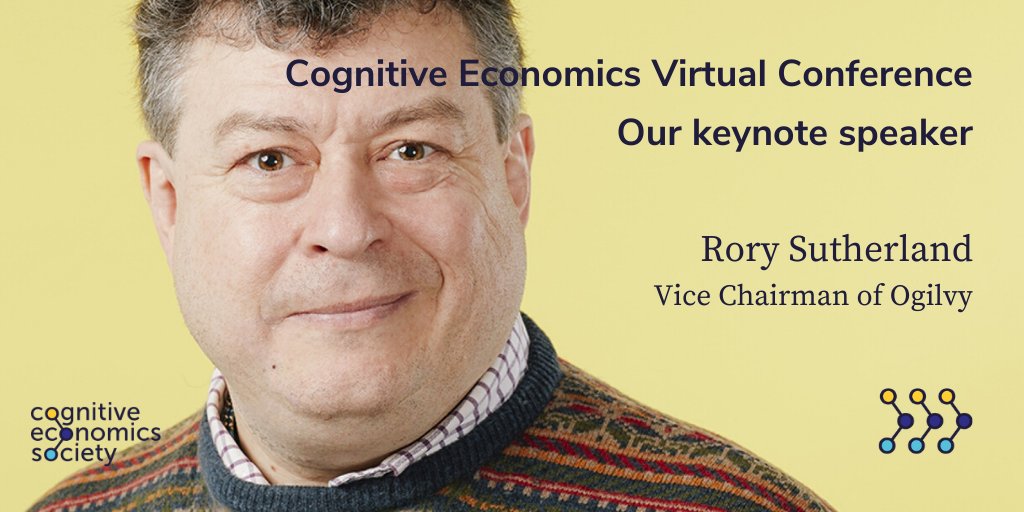 CogEconSoc's tweet image. Delighted to announce @rorysutherland as one of our Keynote Speakers 🗣️ for the #CognitiveEconomics #VirtualConference. Talk title: “&quot;The science of knowing what economics is wrong about - with a small nod to the question of ergodicity&quot;. Sign up now: bit.ly/VirtualCogEcon…