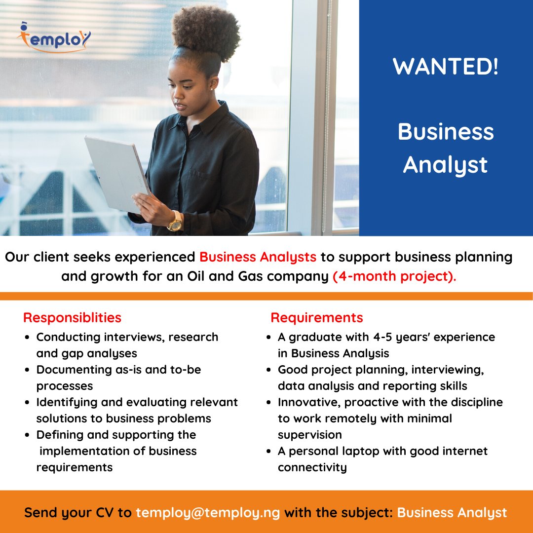 Temployng's tweet photo. Experienced Business Analysts #urgently needed for a 4-month project in an Oil and Gas company in Lagos. Good project planning, process documentation and data analysis skills required. Candidates will #WorkFromHome . Details below: https://t.co/GXWapsXLZR