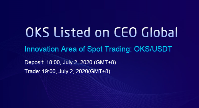 CEOGLOBAL_EXCHA's tweet photo. OKS Listed on CEO Global
Innovation Area of Spot Trading: OKS/USDT
Deposit: 18:00, July 2, 2020 (GMT+8)
Trade: 19:00, July 2, 2020(GMT+8) https://t.co/F6kbDP4td1