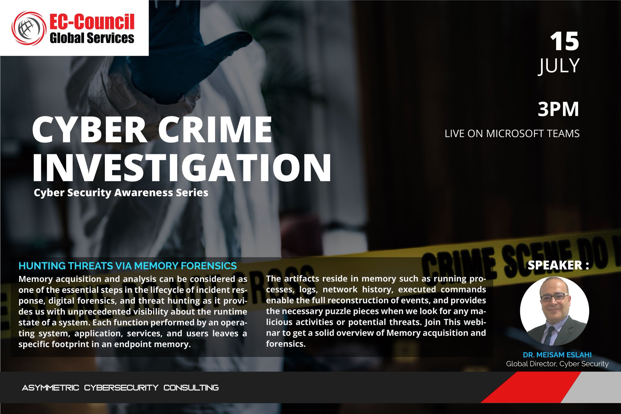 Ec Council On Twitter Join Dr Meisam Eslahi Global Director At Ec Council Global Services On July 15 And Learn How To Use Memory Forensics For Threat Hunting Register Now Https T Co 9i18nekpfm Eccouncil Egs Digitalforensics