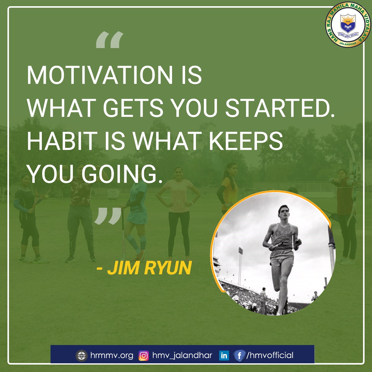 HmvCollege's tweet photo. “Motivation is what gets you started. Habit is what keeps you going.” – Jim Ryun.
#HMV #HMVJalandhar #onlineWorkshop #websitedevelopment #WomensCollege #BestWomensCollege #GraduationCollege #PostGraduationCollege https://t.co/2ra2iI8ZOb