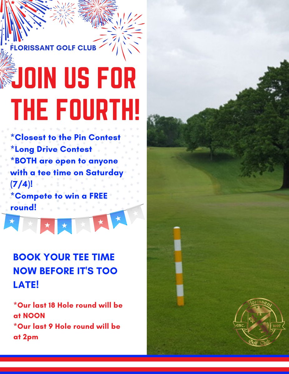 FlorissantGolf's tweet photo. Spend your 4th of July with us! https://t.co/P8cagwrKnP