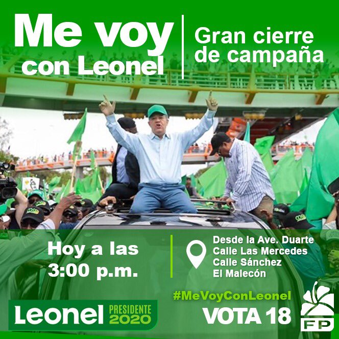 johnnyalcaldeDN's tweet photo. ¡HOY! ¡HOY! ¡HOY! 

¡Vamos al Cierre de Campaña!

Desde las 3 de la tarde, hazte sentir con la Fuerza del Pueblo y aliados, junto al líder que sacará al país de la crisis. #MeVoyConLeonel!!!! https://t.co/ilPSon6Usf