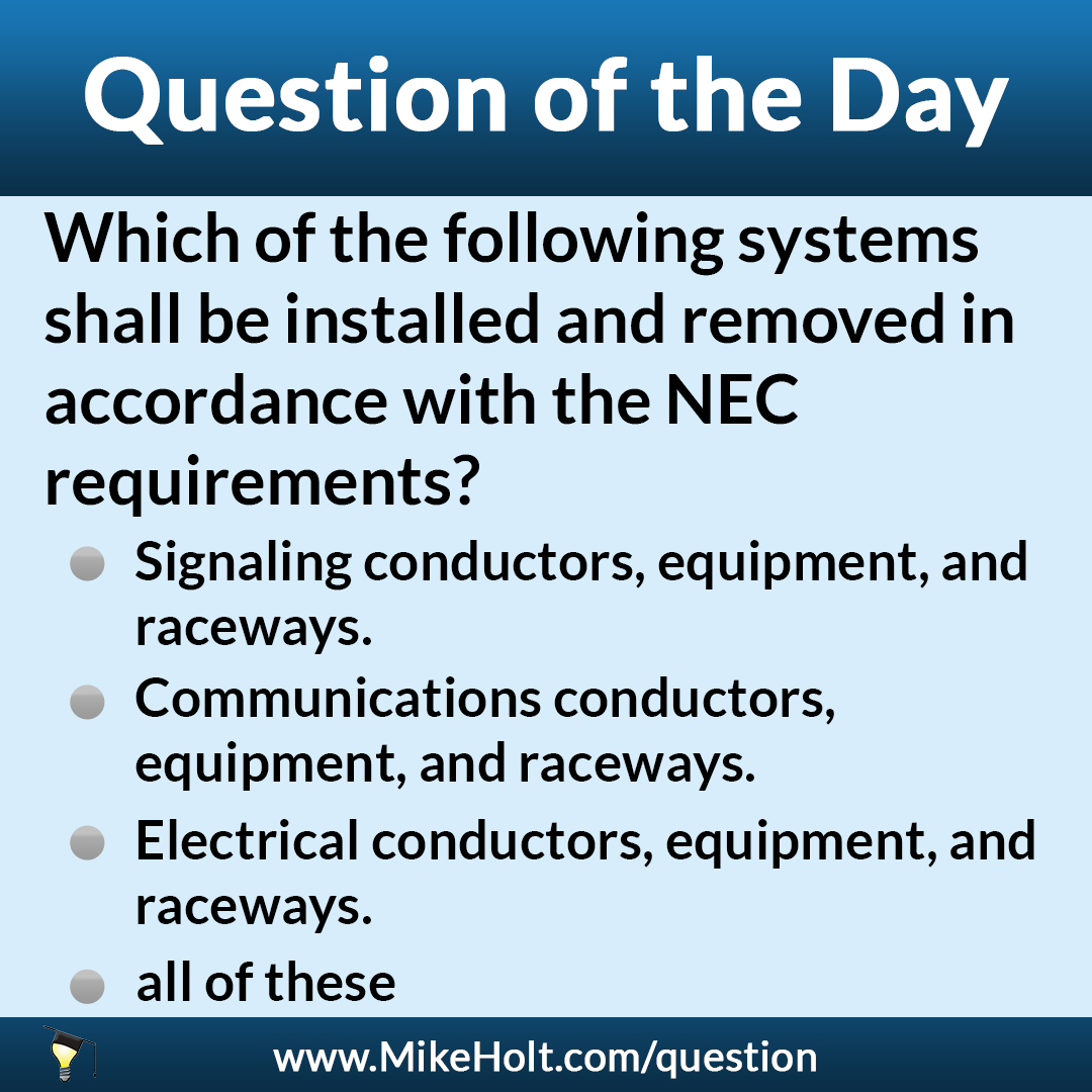 MikeHoltNEC's tweet photo. Check out our daily Code question! Know the answer? Submit it at https://t.co/hrPYhFCwAl.
#CodeQuestion #2020NEC #ElectricalTraining #ElectricalEducation https://t.co/zEPflOIvHQ